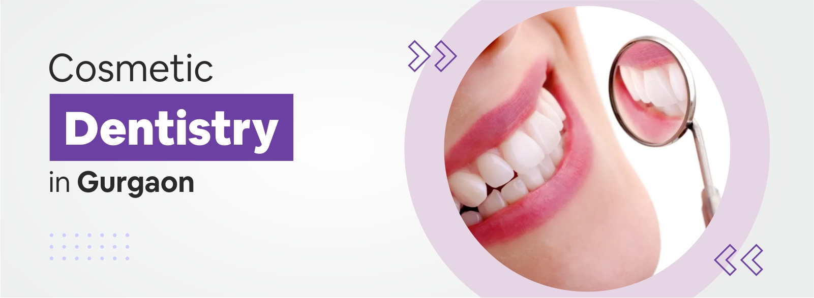 Cosmetic Dental Treatments In Sector 56, Gurgaon